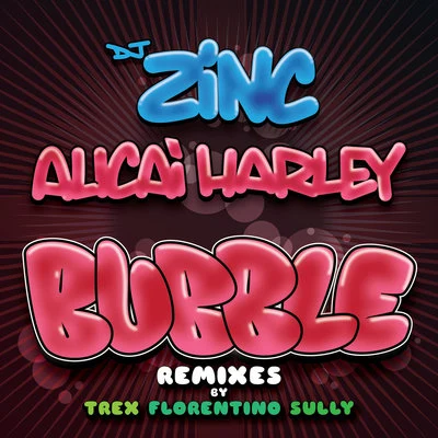 DJ ZincBubble (Remixes)