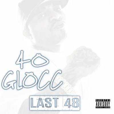 40 GloccLast 48