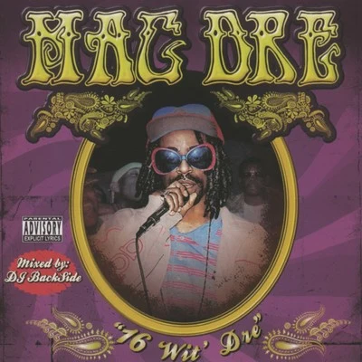 Mac Dre/San Quinn/Mac Mall/The Game/Sean T./Fed X/Keak da Sneak/Lee Majors/THC/Lace16 Wit Dre Part 1