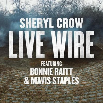 Sheryl CrowLive Wire