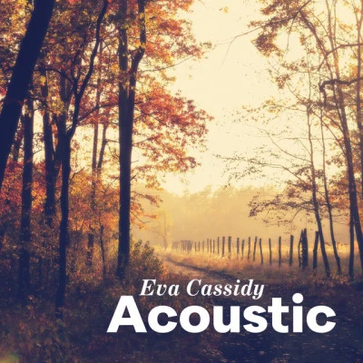 Eva CassidyAcoustic