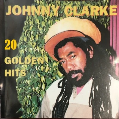 Gully Bop/Johnny Clarke20 Golden Hits