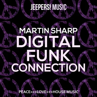 Martin SharpDigital Funk Connection