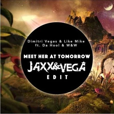 SEEQ/Jaxx & VegaMeet her at Tomorrow (Jaxx & Vega Edit 2015)