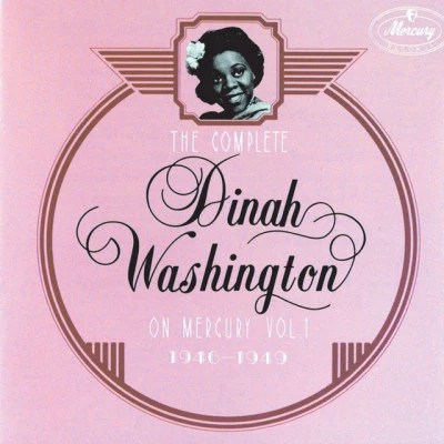 Dinah WashingtonIra GershwinGeorge GershwinThe Complete Dinah Washington On Mercury, Vol.1 (1946 - 1949)