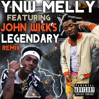 Jay Maly/A1Gento/YNW MellyLegendary (Remix) (feat. John Wicks)