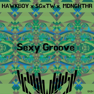 Hawkboy/Gl0bal/Kg Man/Natel/MC SpyderSexy Groove