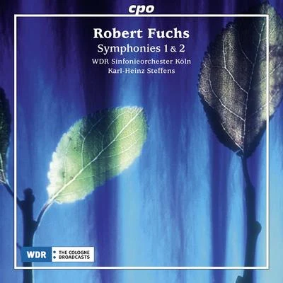 Karl-Heinz SteffensWerner MittelbachReinhold HelbichFuchs, R.: symphonies no是. 1 安定 2 (Cologne west German radio symphony, Steffens)