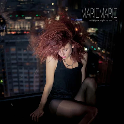 MarieMarieWrap Your Night Around Me