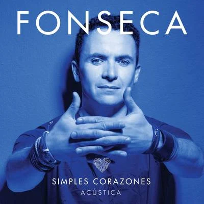 FonsecaSimples Corazones (Acoustic Version)