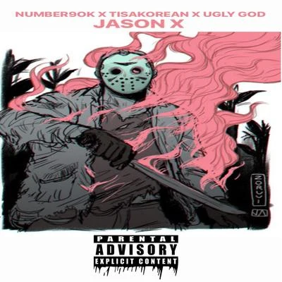 Number9okJason X (feat. TisaKorean, Ugly God)