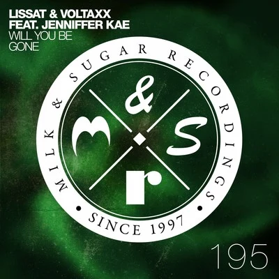 Lissat & VoltaxxWill You Be Gone