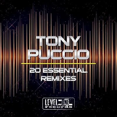 Tony PuccioTony Puccio 20 Essential Remixes