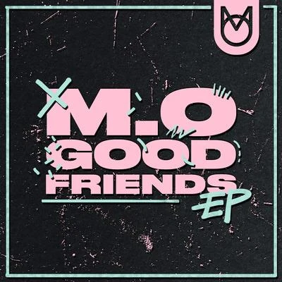 M.O/Ms Banks/GekoGood Friends