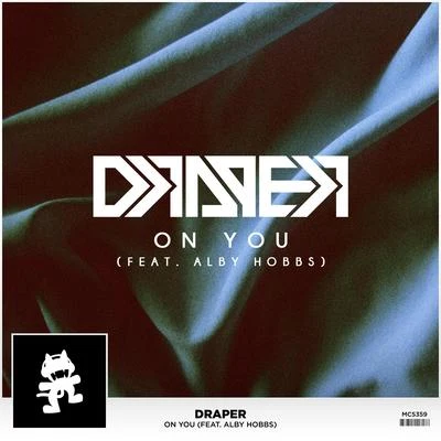 Draper/Abi OciaOn You (feat. Alby Hobbs)