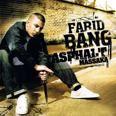 Farid BangAsphalt Massaka