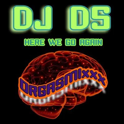 DJ DS/MC LevinHere We Go Again (Club Mix)