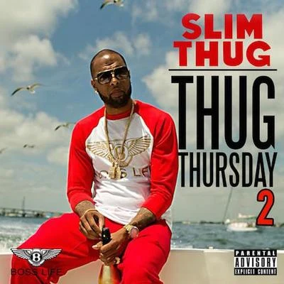 DJ Michael Watts/Slim ThugThug Thursday Vol. 2