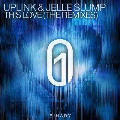 UplinkThis Love Remix I