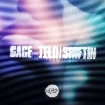 Gage/JugglerzTeloShiftin