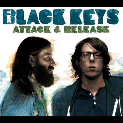 The Black KeysAttack And Release