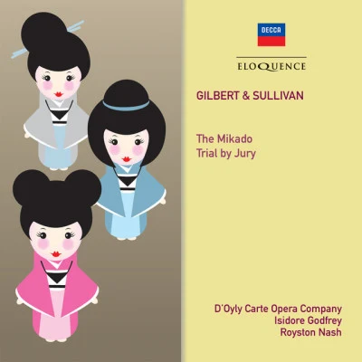 Royal Philharmonic OrchestraGilbert & Sullivan: The Mikado; Trial By Jury