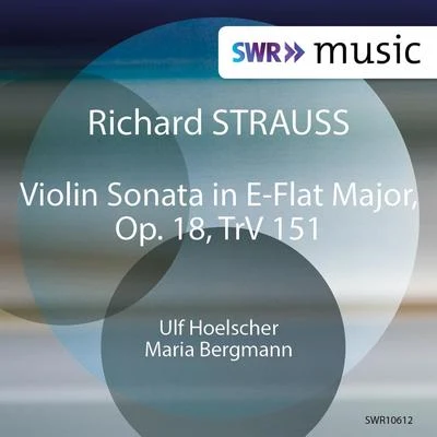 Michel Beroff/Ulf HoelscherSTRAUSS, R.: Violin Sonata (Hoelscher, M. Bergmann)