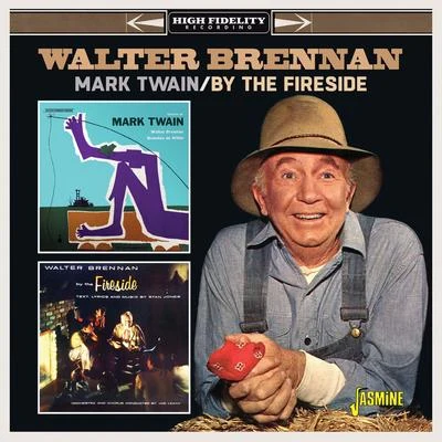 Walter BrennanMark TwainBy the Fireside