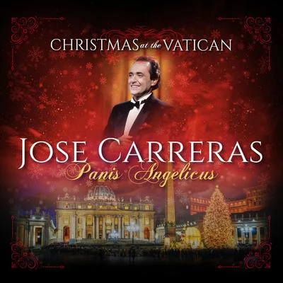 José CarrerasSir Colin DavisStefania ToczyskaOrchestra of the Royal Opera House, Covent GardenPanis Angelicus (Christmas at The Vatican) (Live)