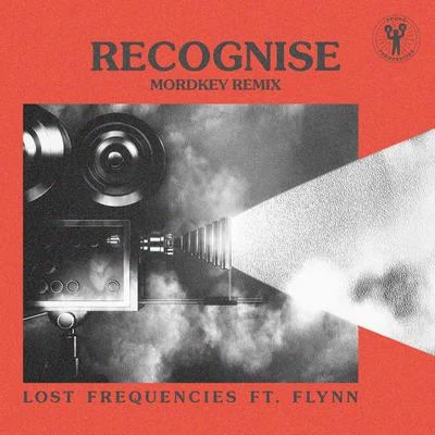 Lost FrequenciesZonderlingTom BudinKelvin JonesRecognise (Mordkey Remix)