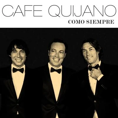 Café QuijanoComo siempre