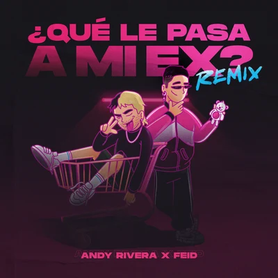 Totoy El Frio/Andy RiveraQué Le Pasa a Mi Ex (Remix)