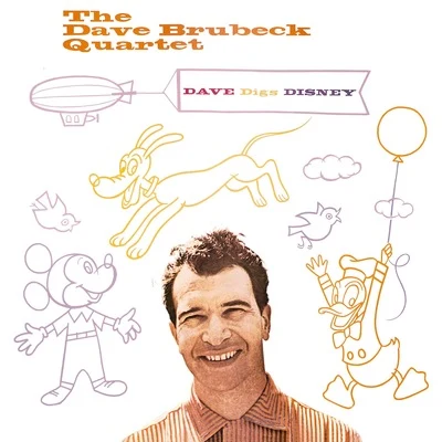 The Dave Brubeck Quartet/Dave Brubeck QuartetDave Digs Disney! (Remastered)