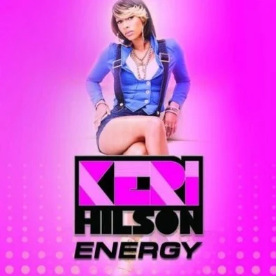 Keri HilsonEnergy