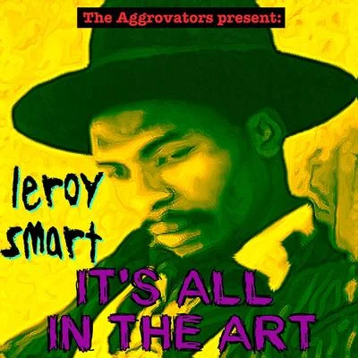 Leroy SmartIts All in the Art