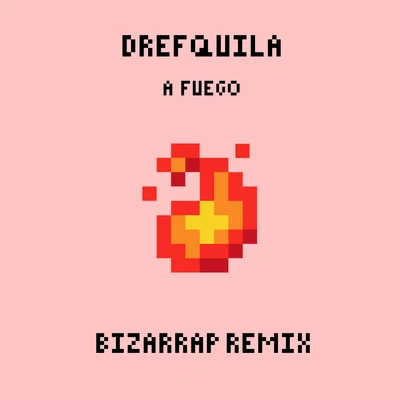 DrefQuila/Young Cister/Nfx/Young Cister, Nfx & DrefQuilaA fuego (Remix)