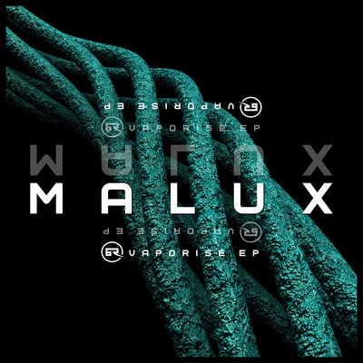 Malux/Proxima/Current Value/Quintino & Blasterjaxx/BarbarixVaporise EP