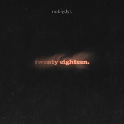 nobigdyl.twenty eighteen.