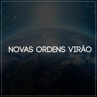 Estúdio NoCentroNovas Ordens Virão