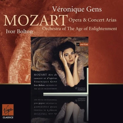 Jean-Paul Fouchécourt/Pascal Monteilhet/Veronique GensMozart : Opera Arias