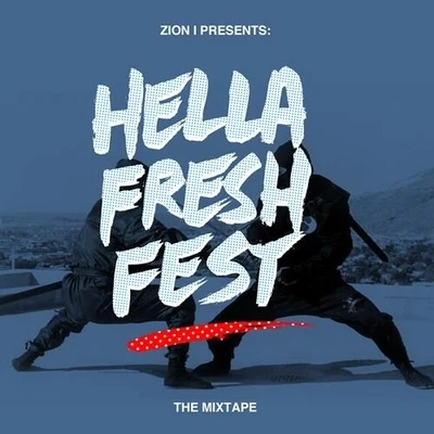 Zion I/MinnesotaHella Fresh Fest Mixtape