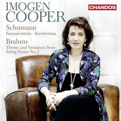 Imogen CooperSCHUMANN, R.: FantasiestückeKreislerianaBRAHMS, J.: Theme and Variations (Cooper)