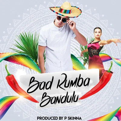 BanduluBad Rumba