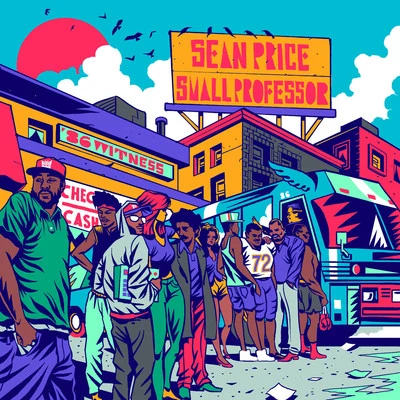 Sean Price/Kojoe/Planet Asia/Styles P/Sunz of Man/Goldie/Matilda/Pete Rock/Bronze Nazareth/Rusty Redenbacher86 Witness