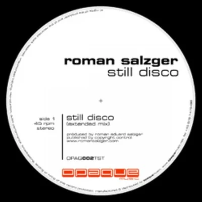 Roman Salzger/John Dahlback/Incognet/Futuristic Polar Bears/Vincent Vega/FOG/Danny Better/JOLLY/Deft Duo/Marc OneStill Disco