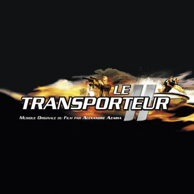 Alexandre AzariaLe Transporteur II (Musique originale du film)