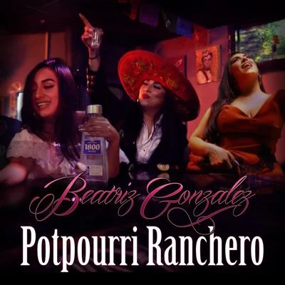 Beatriz Gonzalez/iLL MascarasPotpourri Ranchero