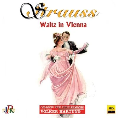 Cologne New Philharmonic Orchestra/Volker Hartung/Oleg Poliansky/Sergej BelesovStrauss: waltz in Vienna