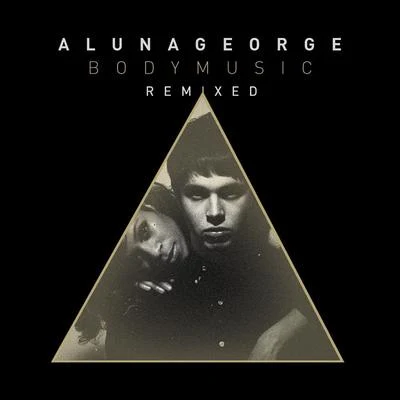 AlunaGeorge/Peking DukBody Music (Remixed)