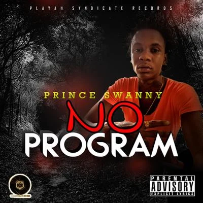 Donpert/Prince SwannyNo Program (Trinidad and Tobago Dancehall)